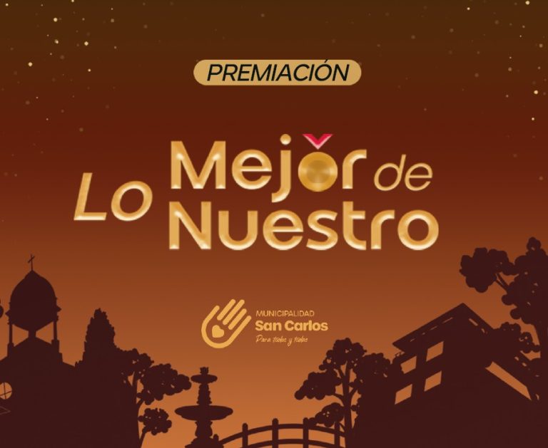 San Carlos impulsa reconocimiento ciudadano con la primera versión de los Premios “Lo Mejor de lo Nuestro”